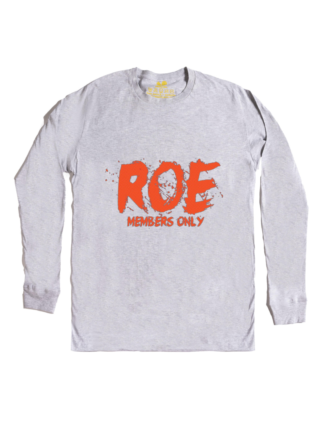 ROE Members Only Long Sleeve