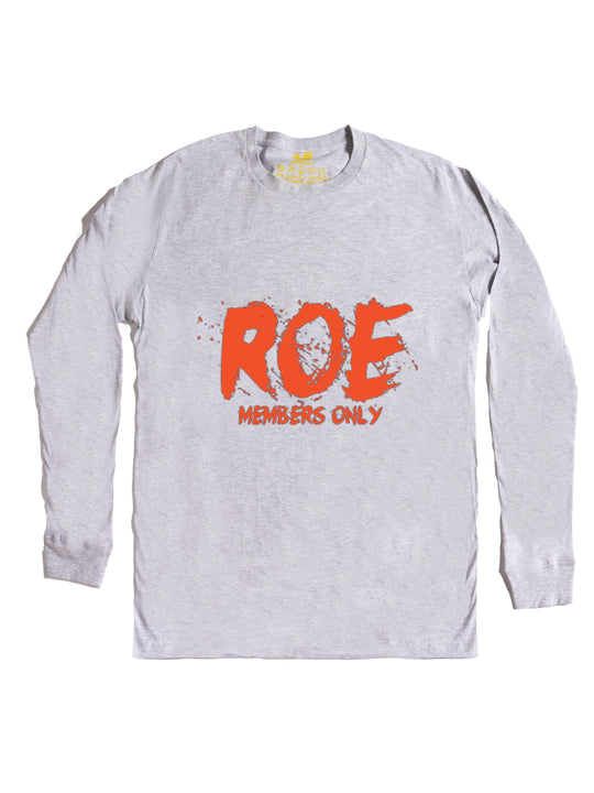 ROE Members Only Long Sleeve