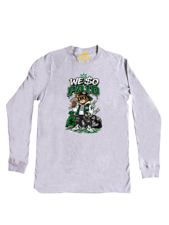 We So Paid Long Sleeve