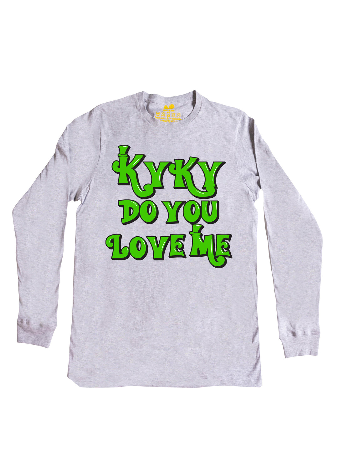 kyky do you love me green Long Sleeve