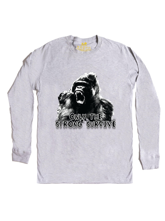 Only the Strong Survive Long Sleeve