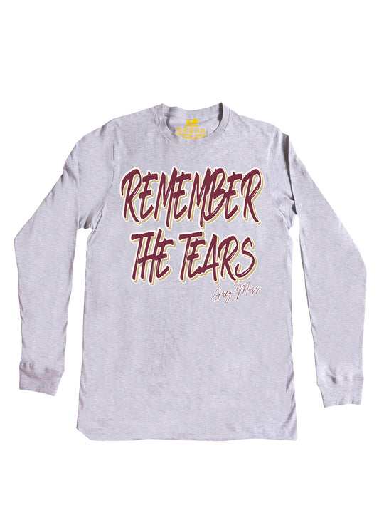 Remember The Tears Long Sleeve