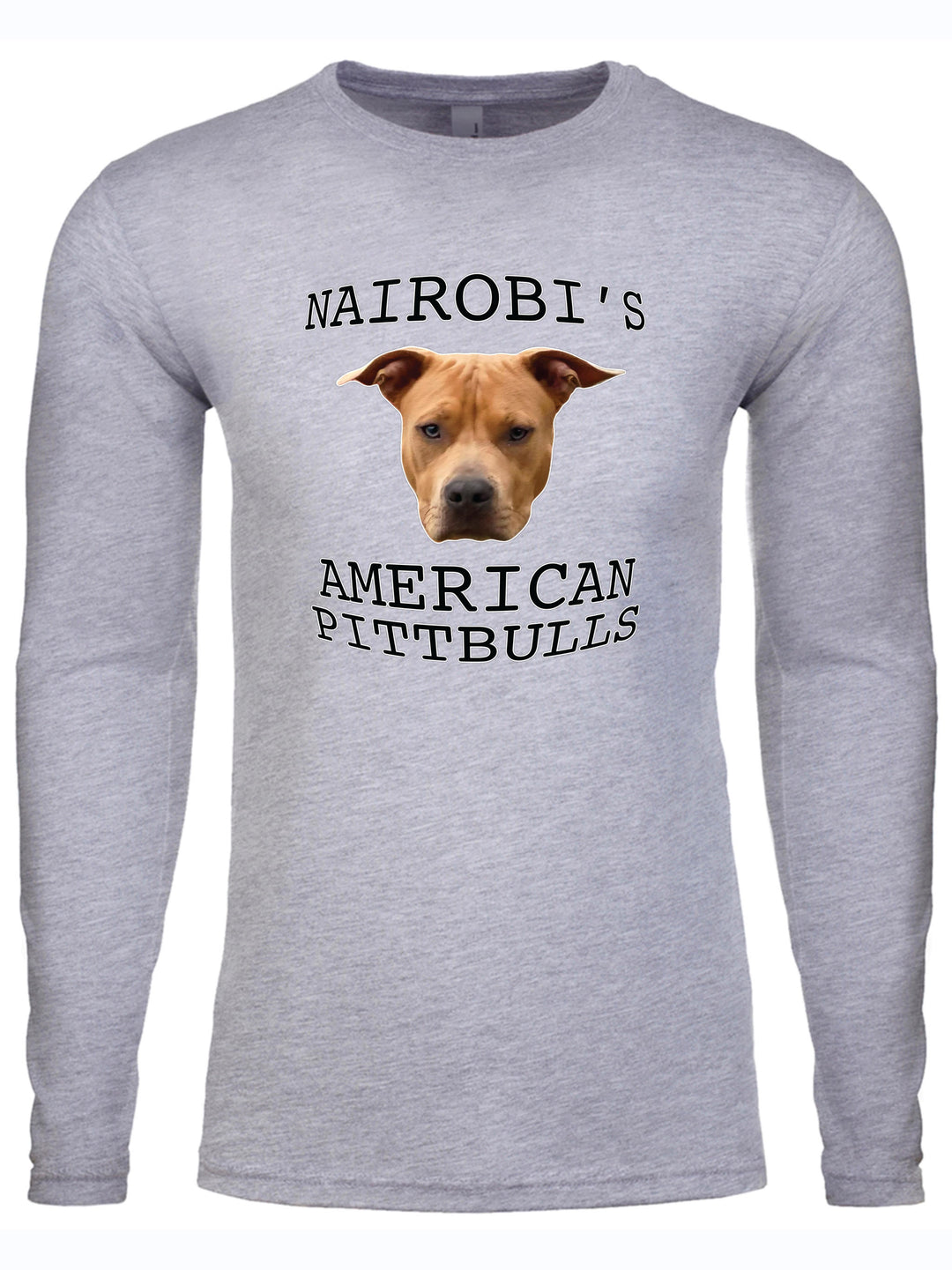 Nairobis American Pittbulls Long Sleeve