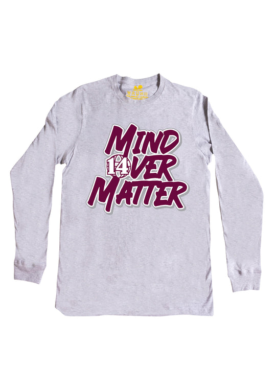 Mind Over Matter Long Sleeve