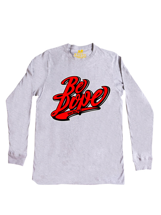 Be Dope Logo Long Sleeve