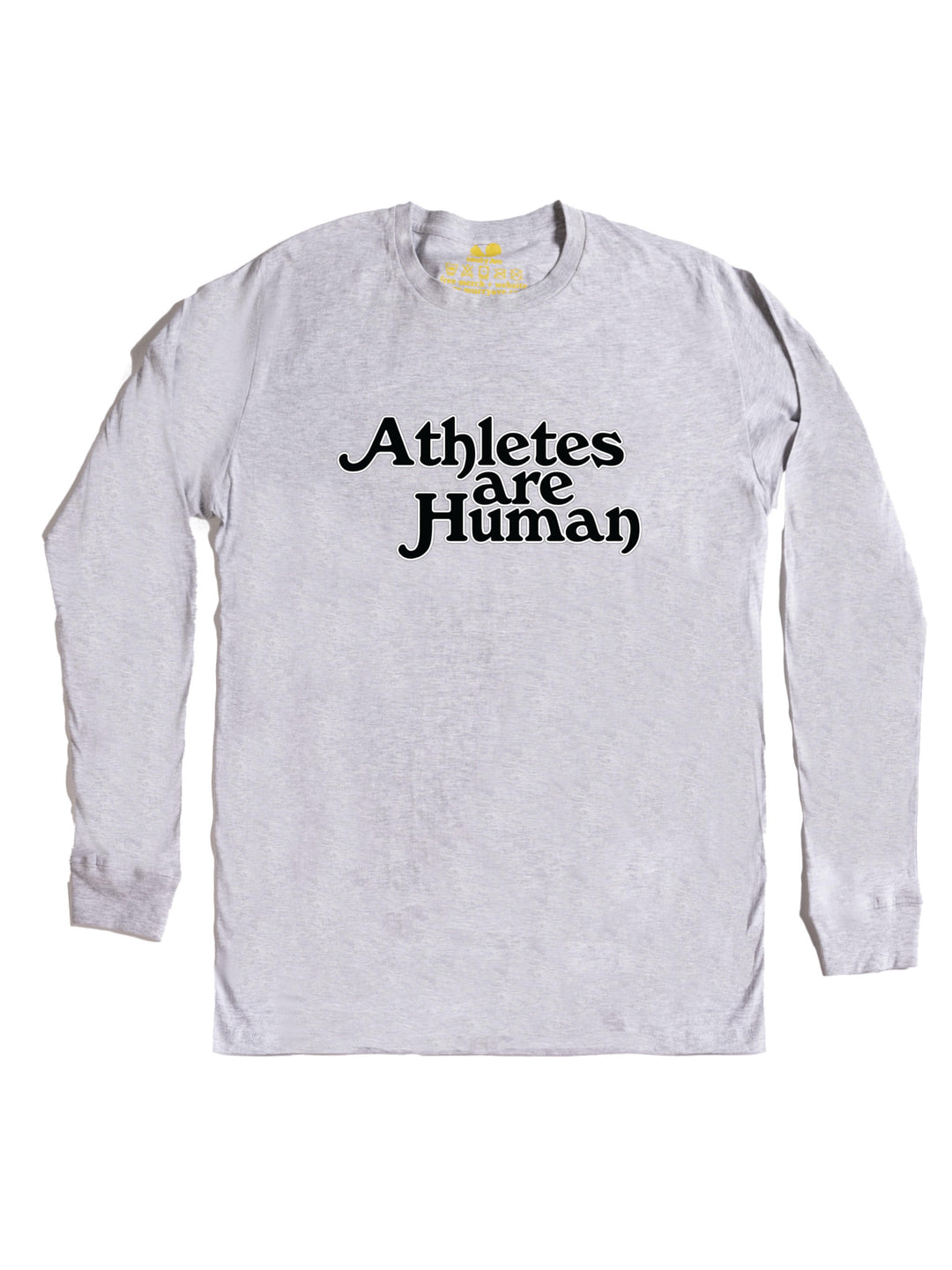 Athletes are Human Long Sleeve