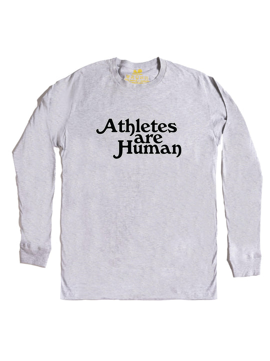 Athletes are Human Long Sleeve