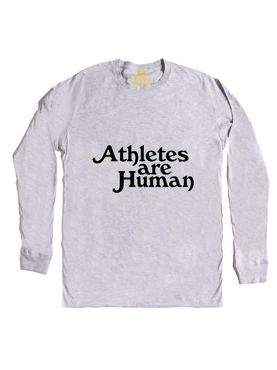 Athletes are Human Long Sleeve