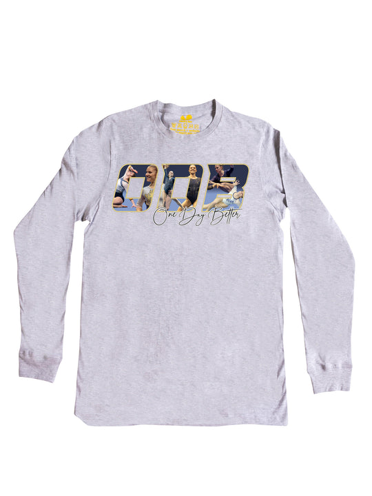 One Day Better Long Sleeve