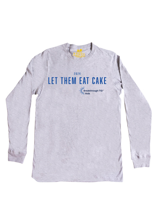Let Them Eat Cake Long Sleeve