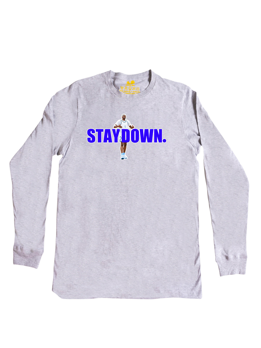 Stay Down OB Long Sleeve