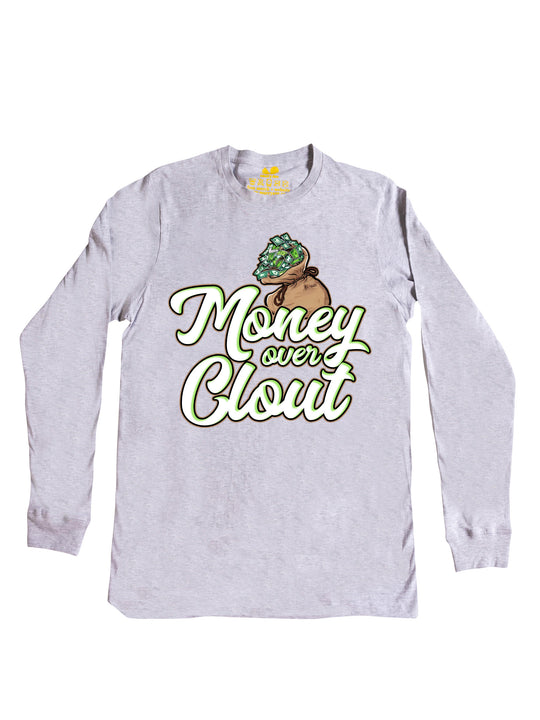 Money Over Clout Long Sleeve
