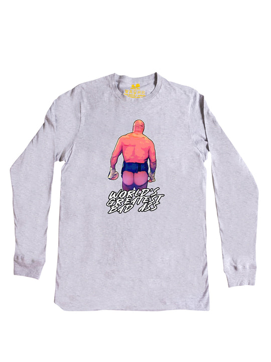 Worlds Greatest Bad Ass Long Sleeve