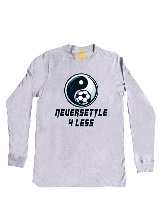 Never Settle 4 Less Logo Long Sleeve