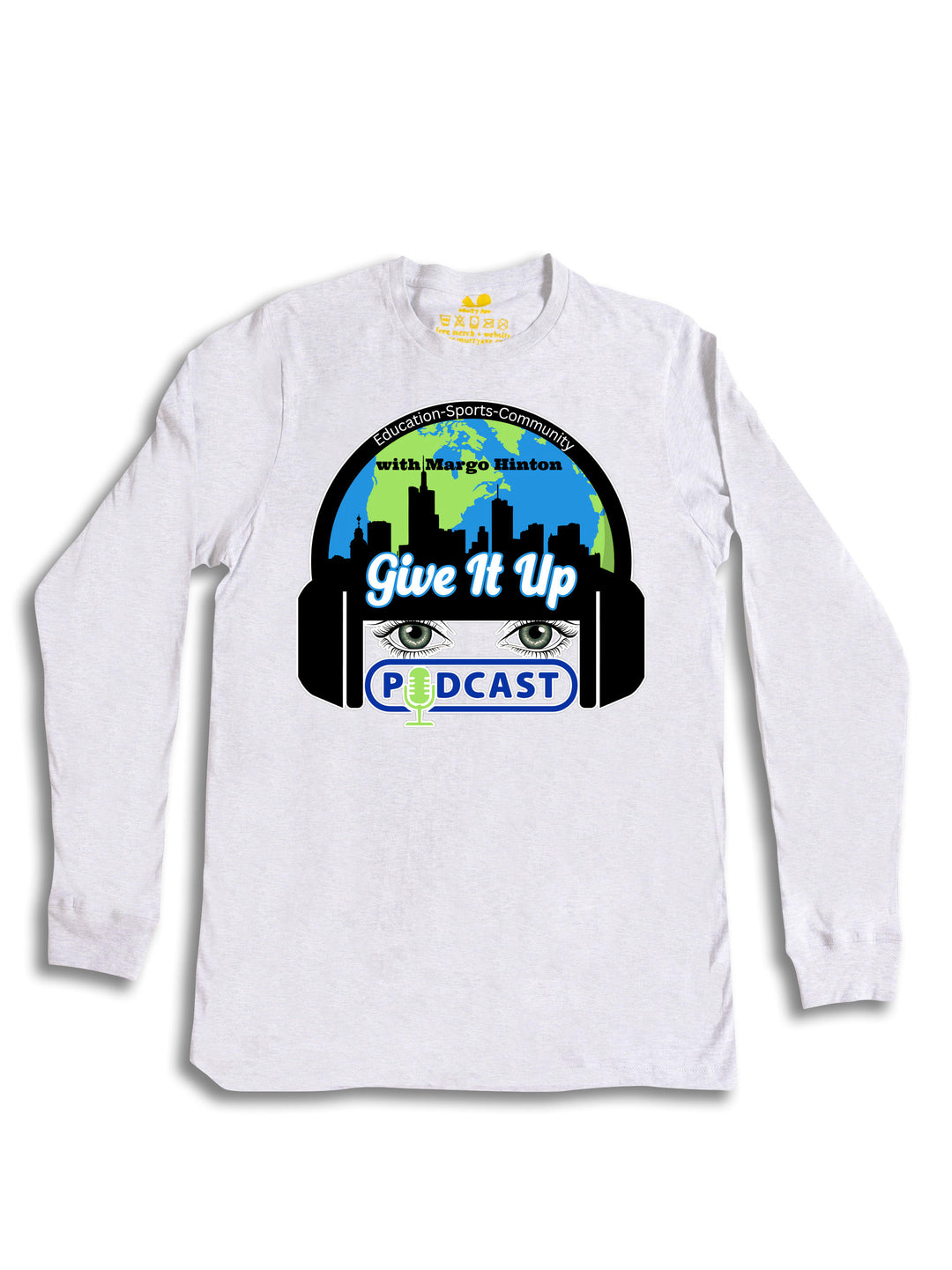 Give It Up Podcast Long Sleeve