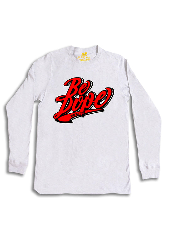 Be Dope Logo Long Sleeve