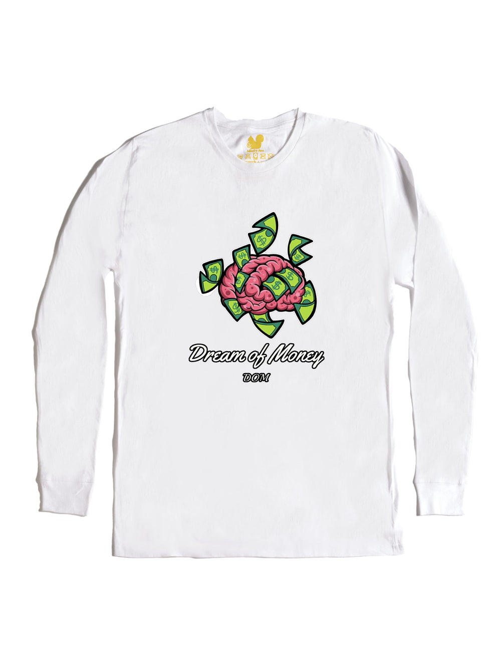 Dream Of Money Long Sleeve