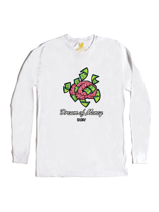Dream Of Money Long Sleeve