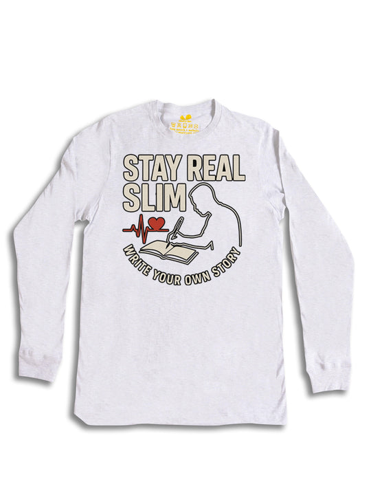 Stay Real Slim Logo Long Sleeve