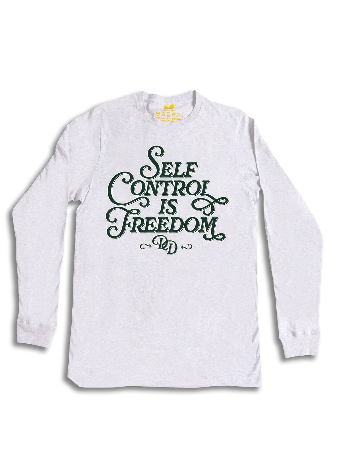 Self Control is Freedom Long Sleeve