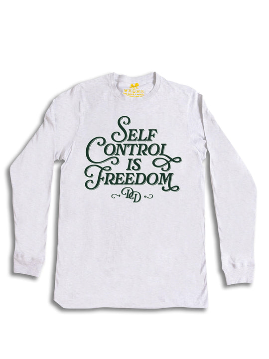Self Control is Freedom Long Sleeve
