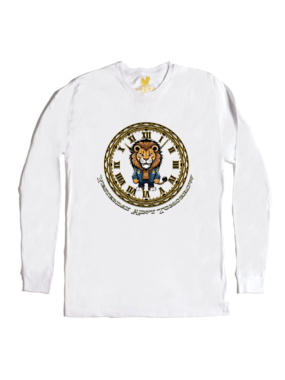 Yesterday Aint Tomorrow Long Sleeve