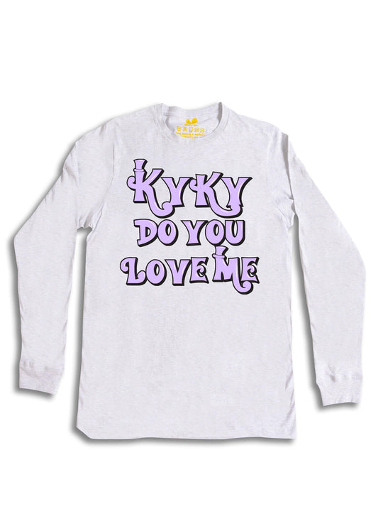 kyky do you love me purple Long Sleeve
