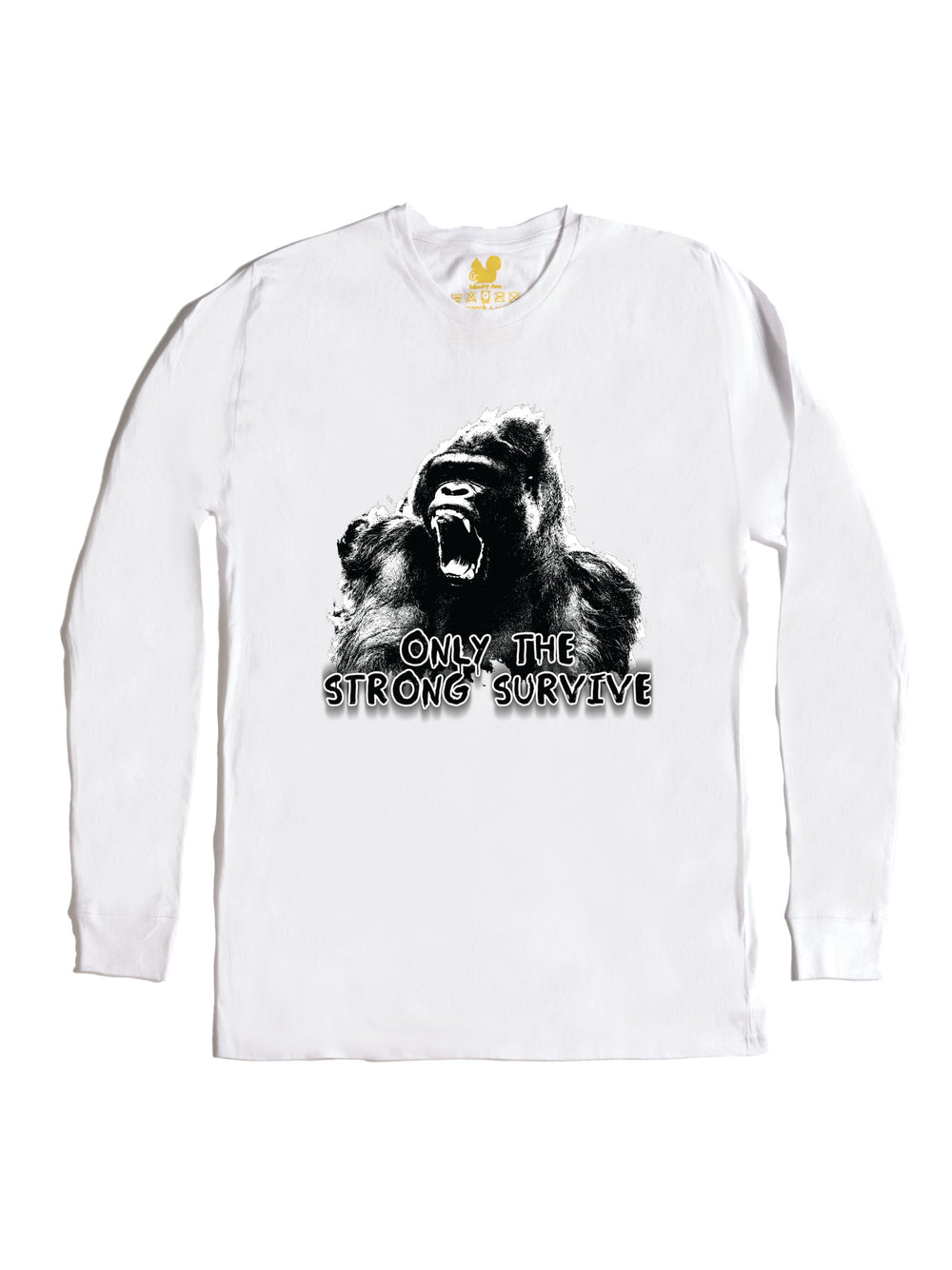Only the Strong Survive Long Sleeve