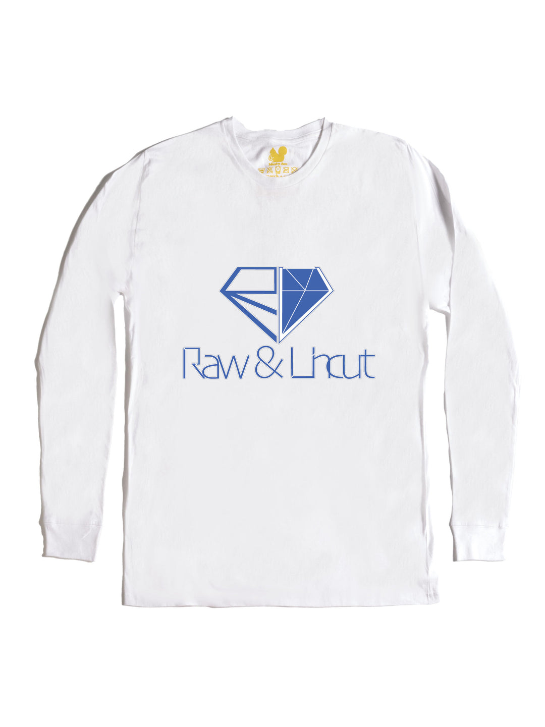 Raw and Uncut Long Sleeve