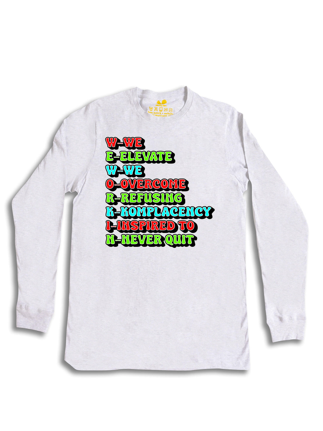 We Workin Exp  Long Sleeve