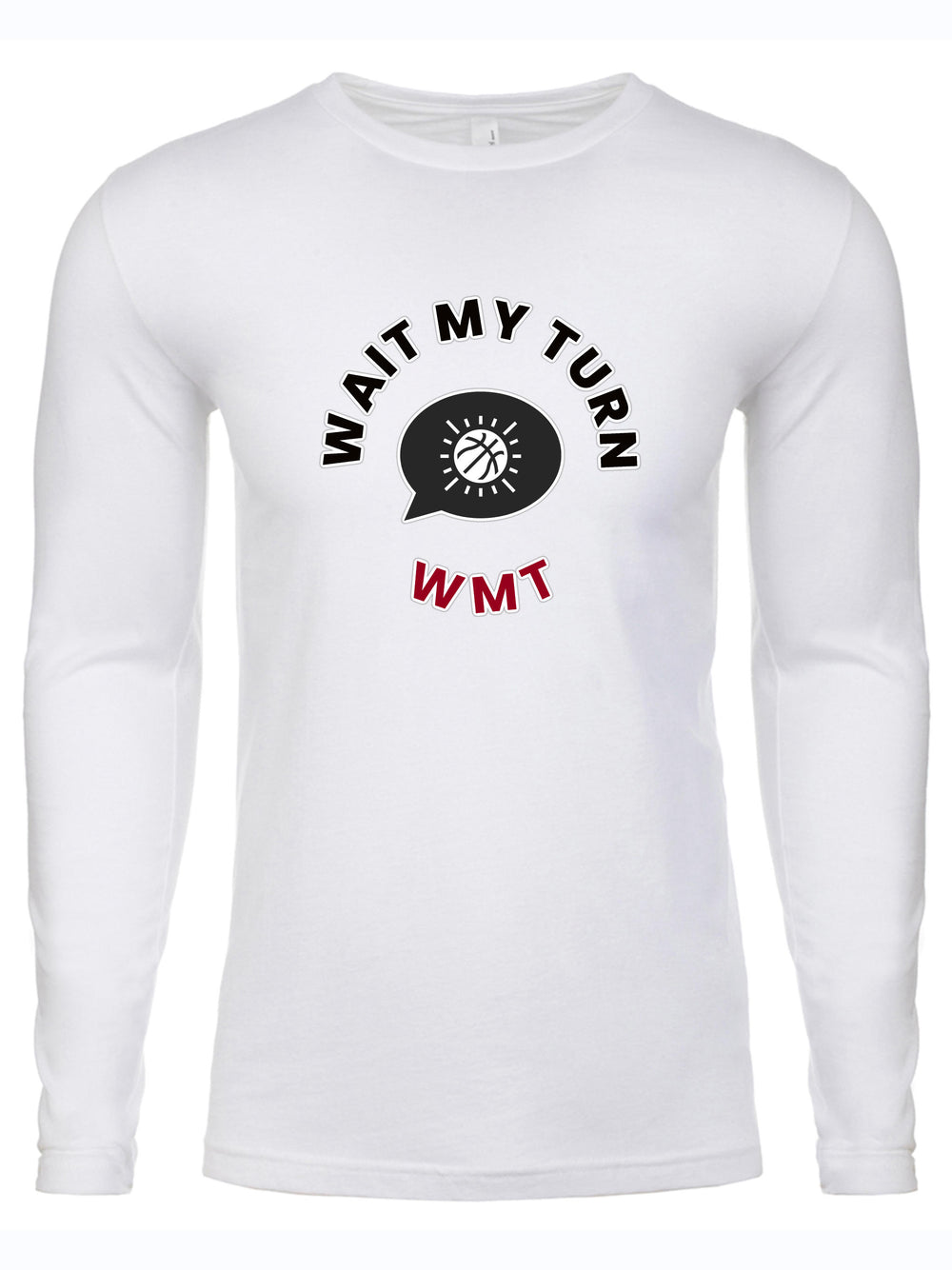 Wait My Turn Long Sleeve