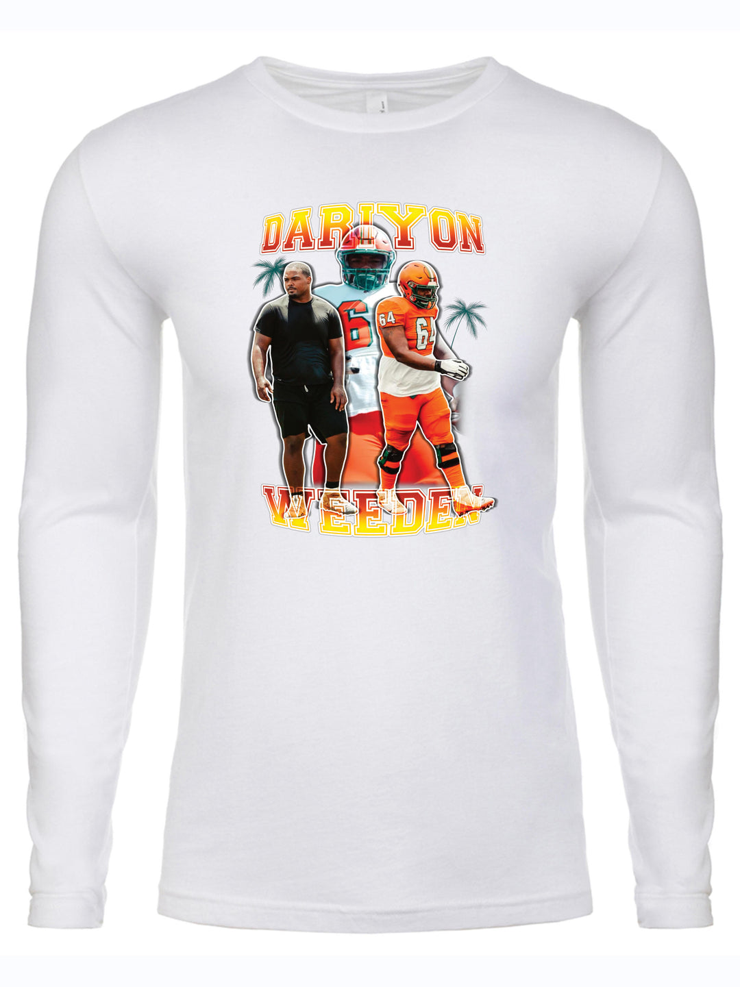Dariyon Weeden Long Sleeve