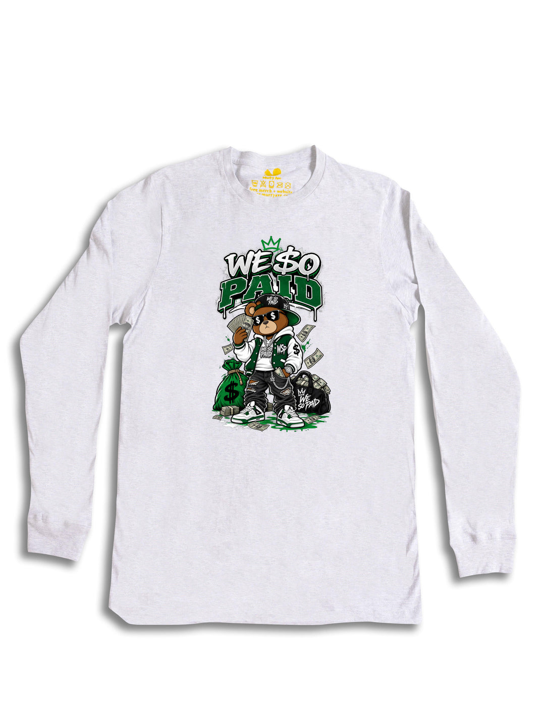 We So Paid Long Sleeve
