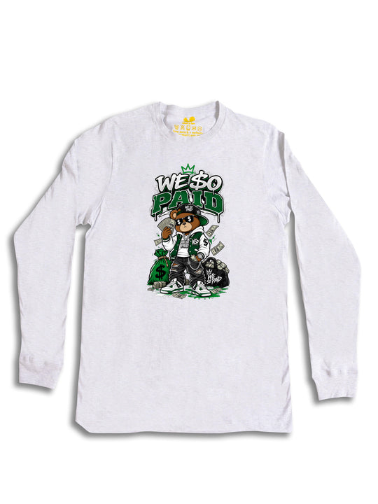 We So Paid Long Sleeve