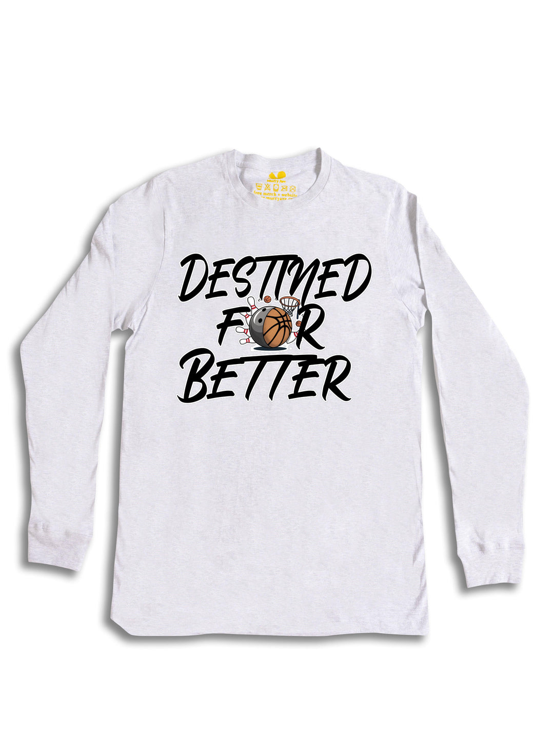 Destined For Better Long Sleeve