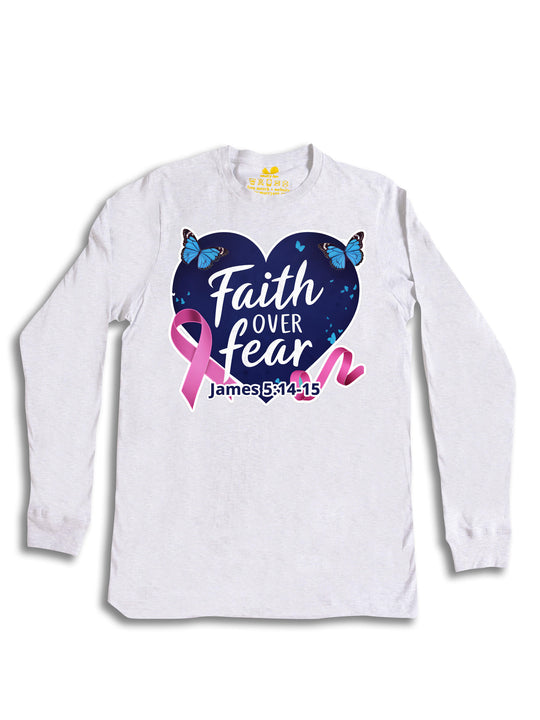 Faith Over Fear Long Sleeve