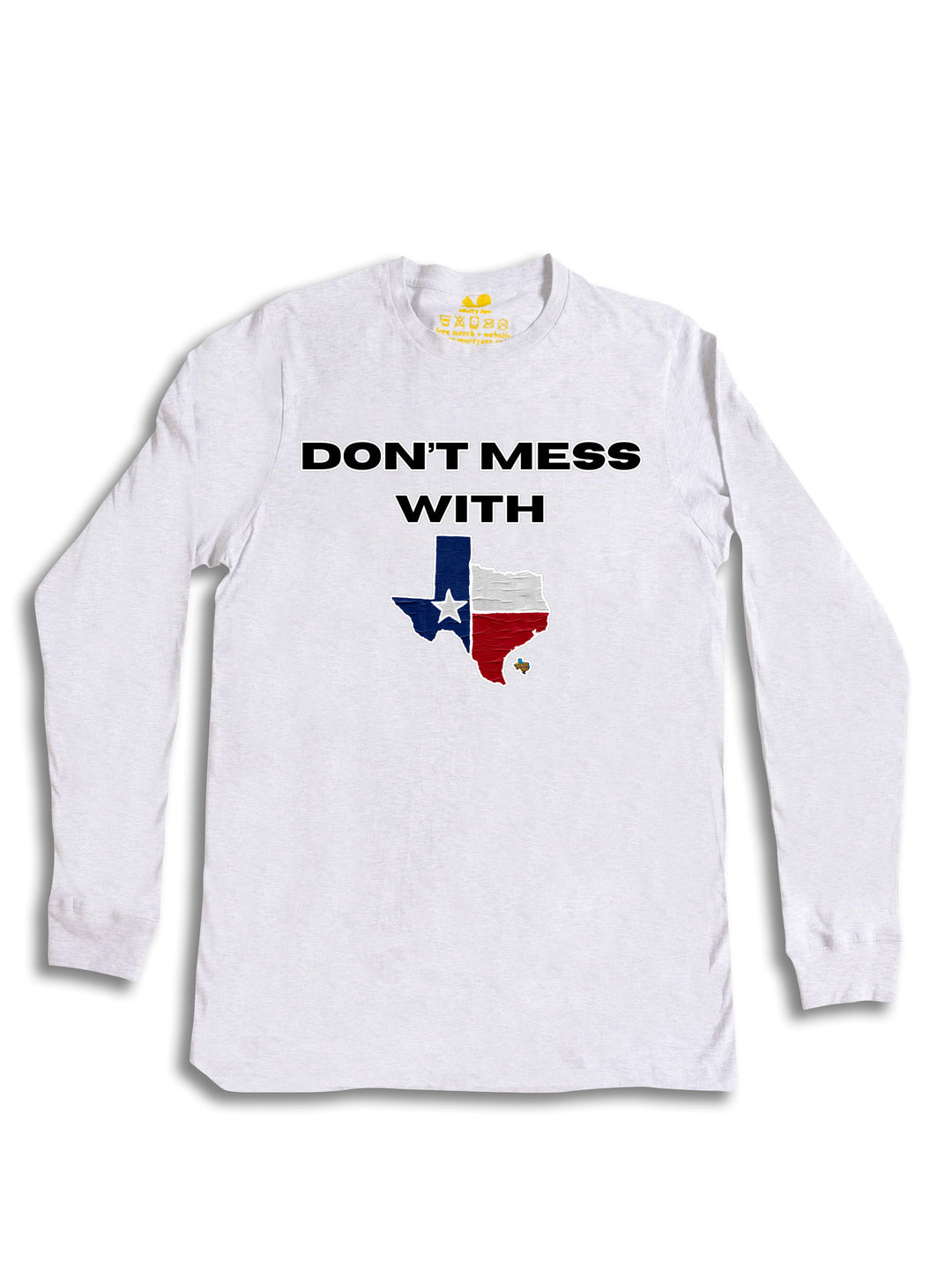 Dont Mess With Long Sleeve