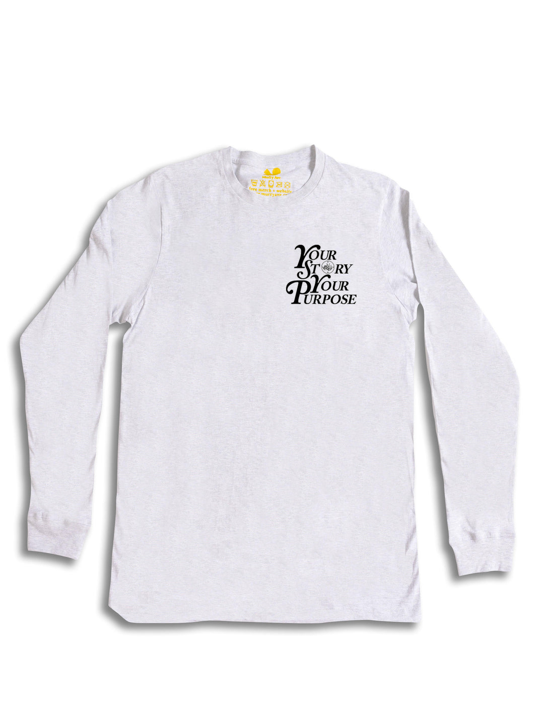 Your Story Your Purpose Long Sleeve