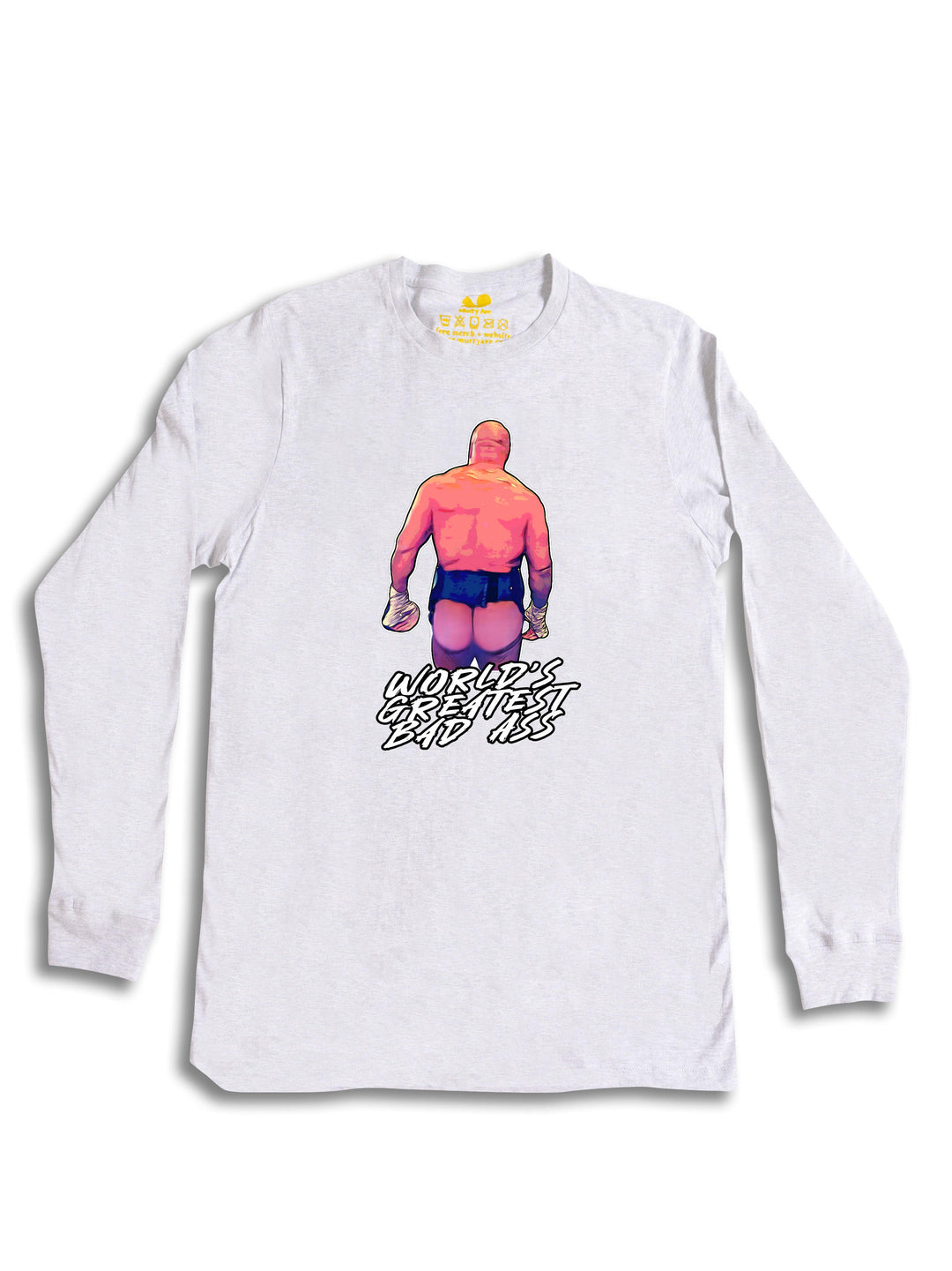 Worlds Greatest Bad Ass Long Sleeve