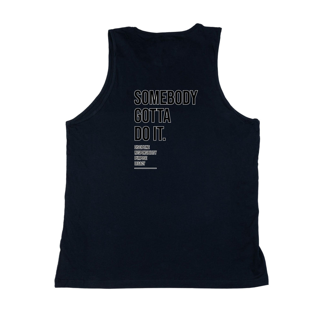 Somebody Gotta Do It V1 B2B Tank Top