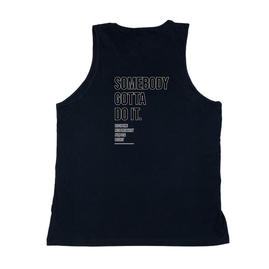 Somebody Gotta Do It V1 B2B Tank Top