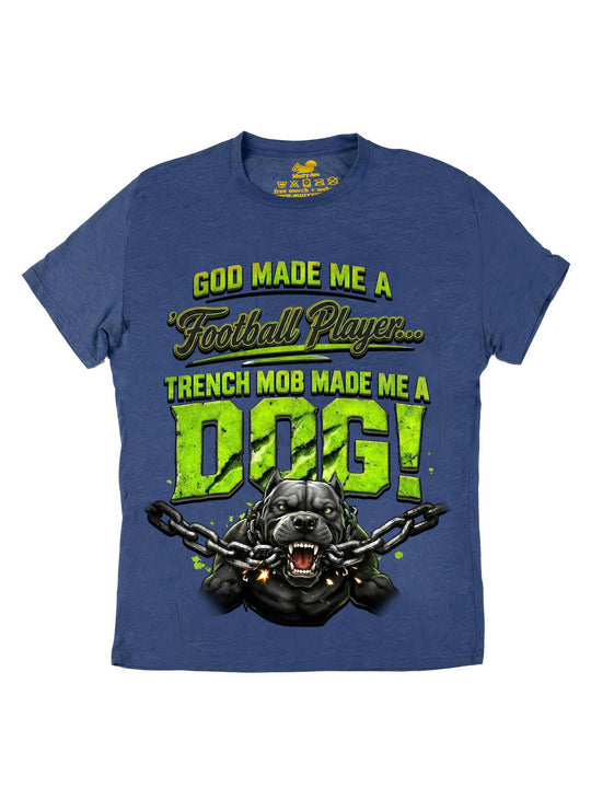 Trench Mob Made Me A Dog Oversize Print