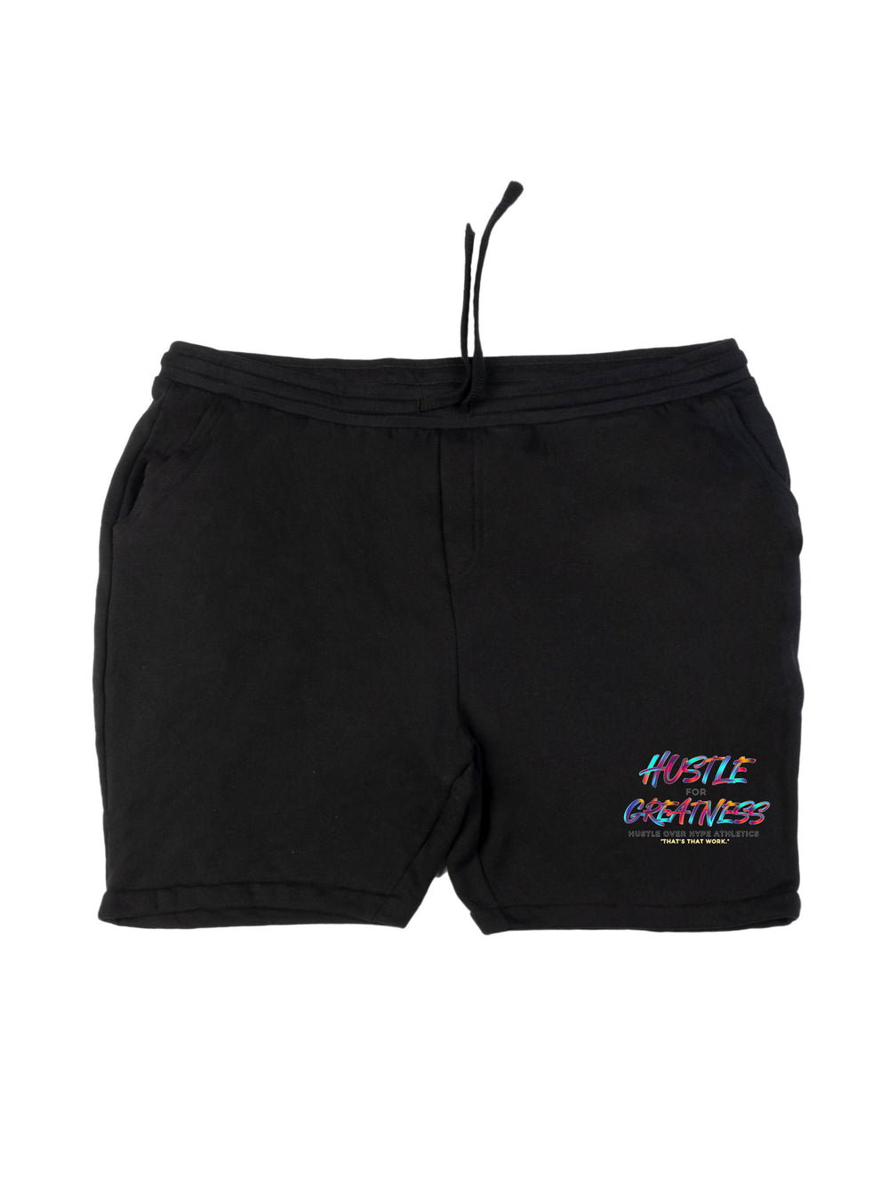Hustle Over Hype Shorts