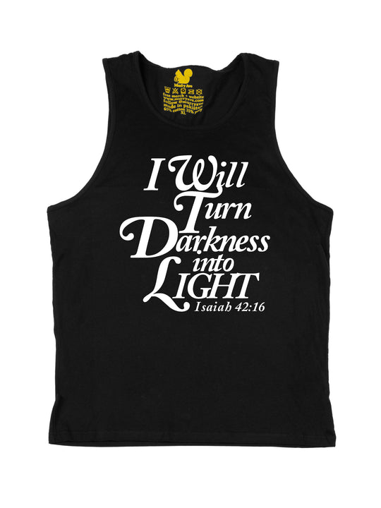 I will turn Darkness into Light White Tank Top