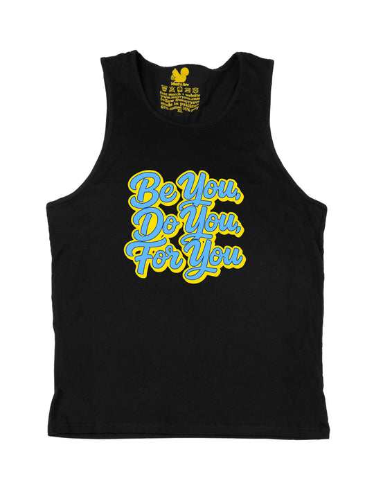 Be You Do You For You Tank Top