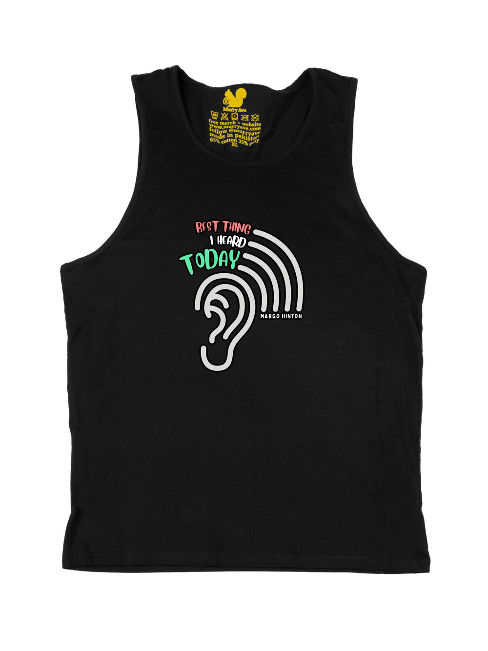 Best Thing I Heard Today Tank Top