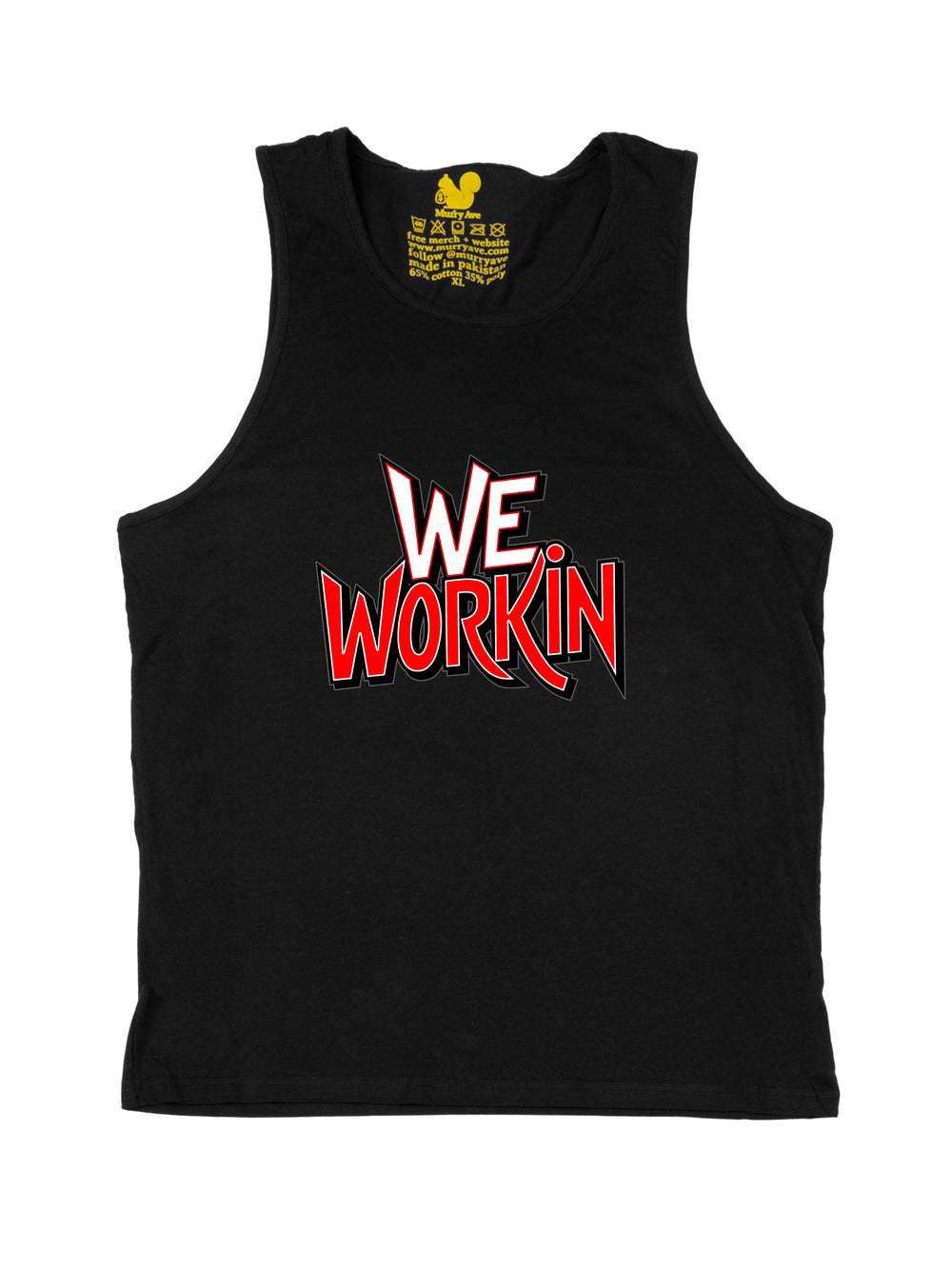 We Workin Text Art Tank Top