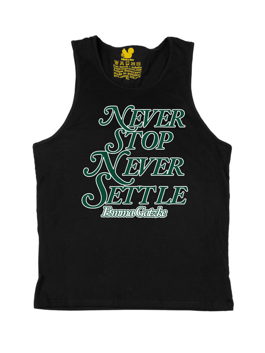 Never Stop Never Settle Tank Top