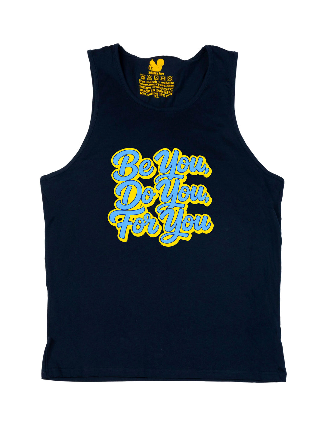 Be You Do You For You Tank Top