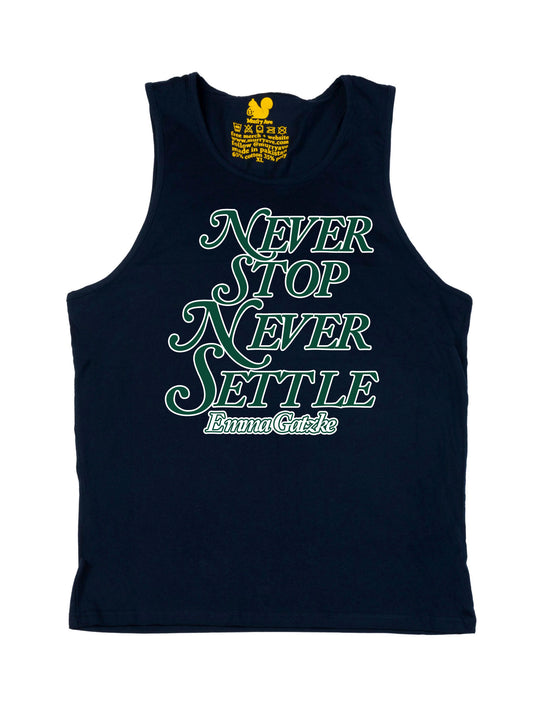 Never Stop Never Settle Tank Top